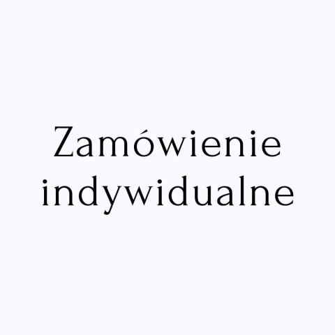 Zamówienie indywidualne